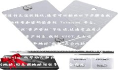 若您在寻找 Tokenim 平台上